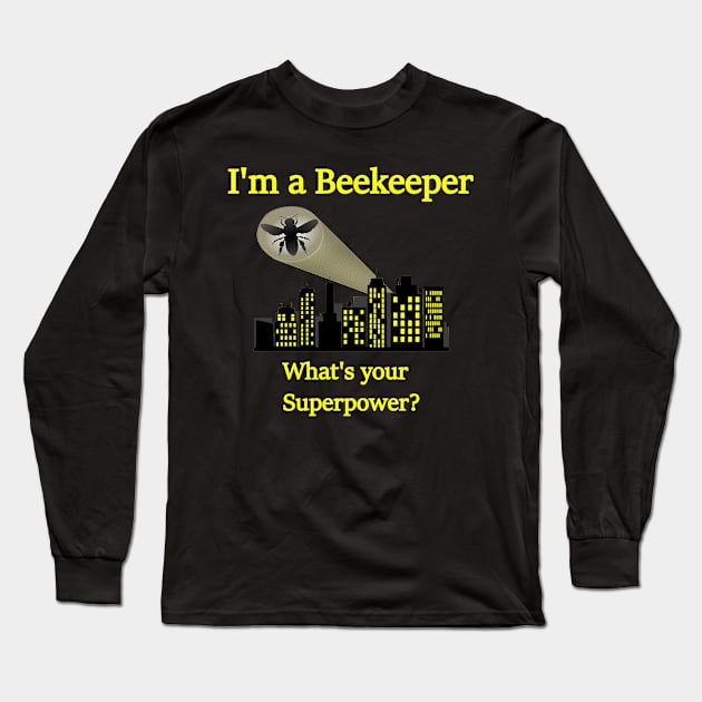 The Best Beekeeper Honey Bee Long Sleeve T-Shirt by Owl Is Studying